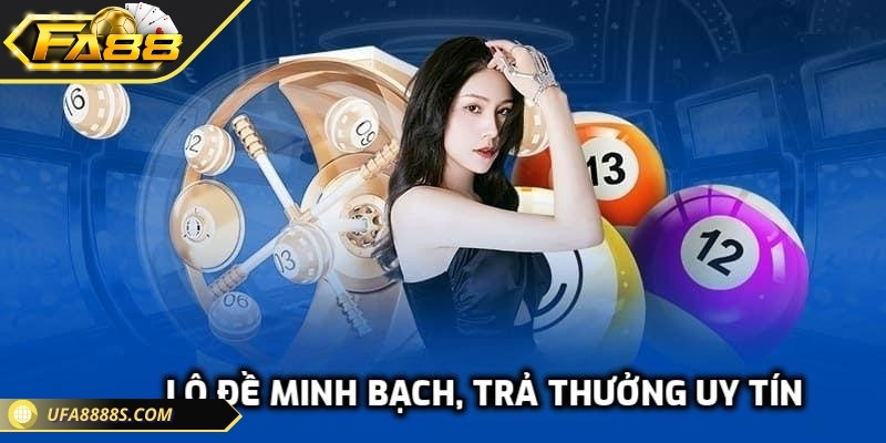 Lô đề minh bạch, công bằng 