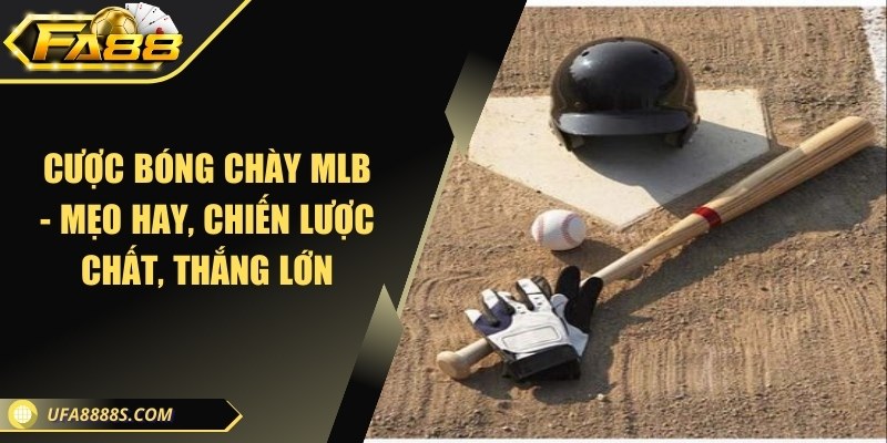Cược bóng chày MLB - Mẹo hay, chiến lược chất, thắng lớn